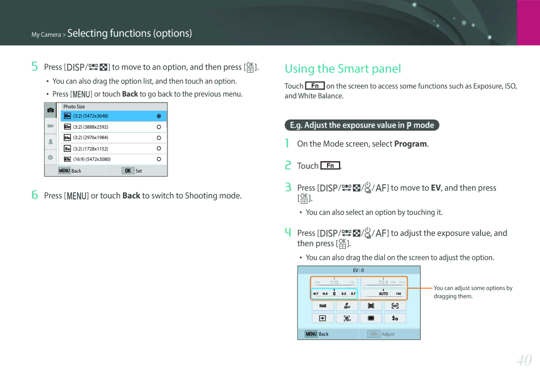 Samsung EV-NXF1ZZB1JM3, EV-NXF1ZZB1KFR manual Using the Smart panel, Press D/I to move to an option, and then press o 