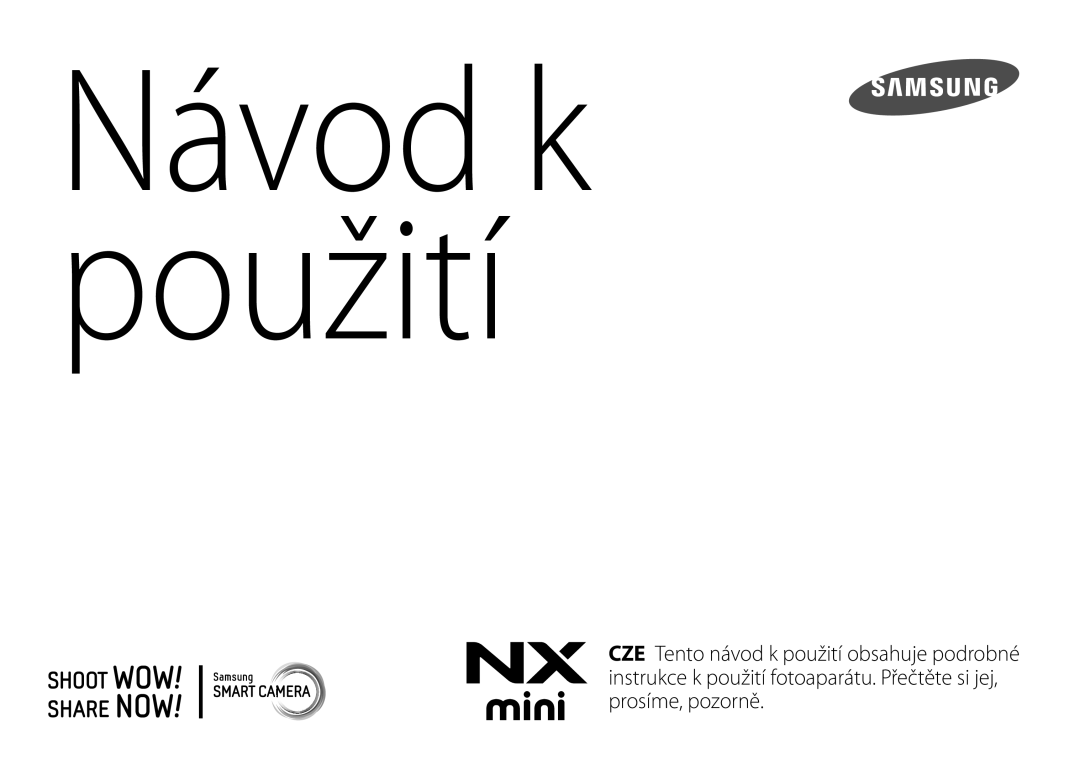 Samsung EV-NXF1ZZB2HCH, EV-NXF1ZZB2HDE, EV-NXF1ZZB2HHU, EV-NXF1ZZB1HHU, EV-NXF1ZZB2KCH, EV-NXF1ZZB1ICZ manual Návod k použití 