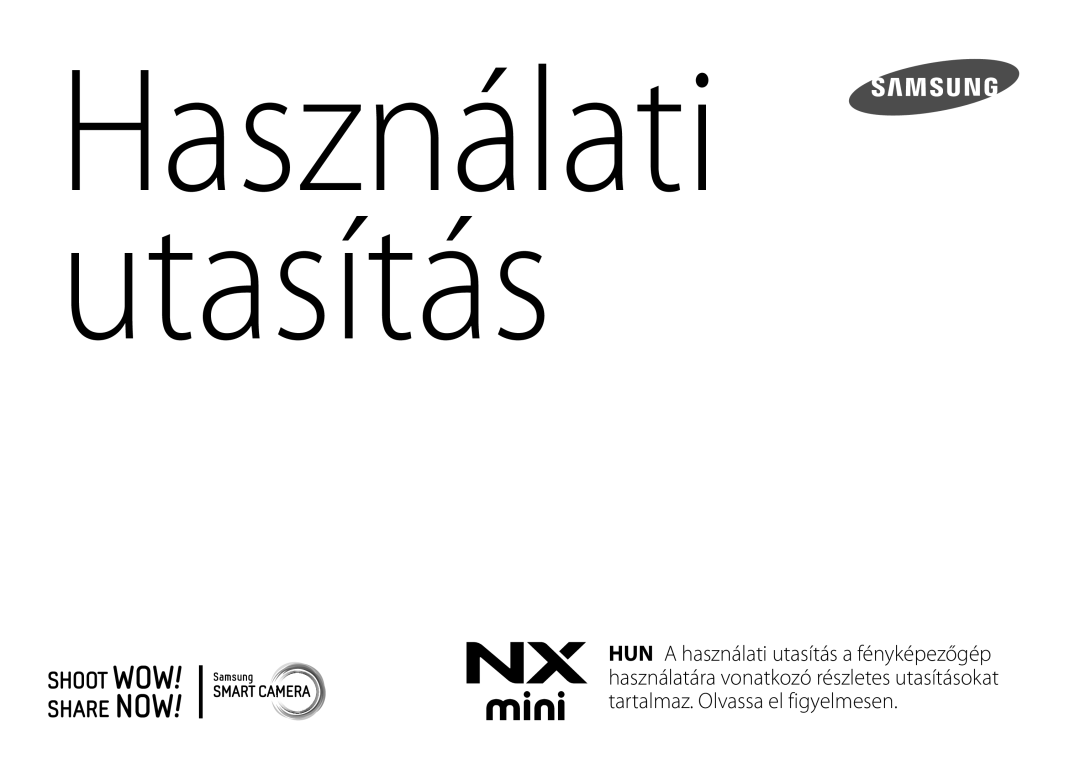 Samsung EV-NXF1ZZB2HCH, EV-NXF1ZZB2HDE, EV-NXF1ZZB2HHU, EV-NXF1ZZB1HHU, EV-NXF1ZZB2KCH manual Használati Utasítás 