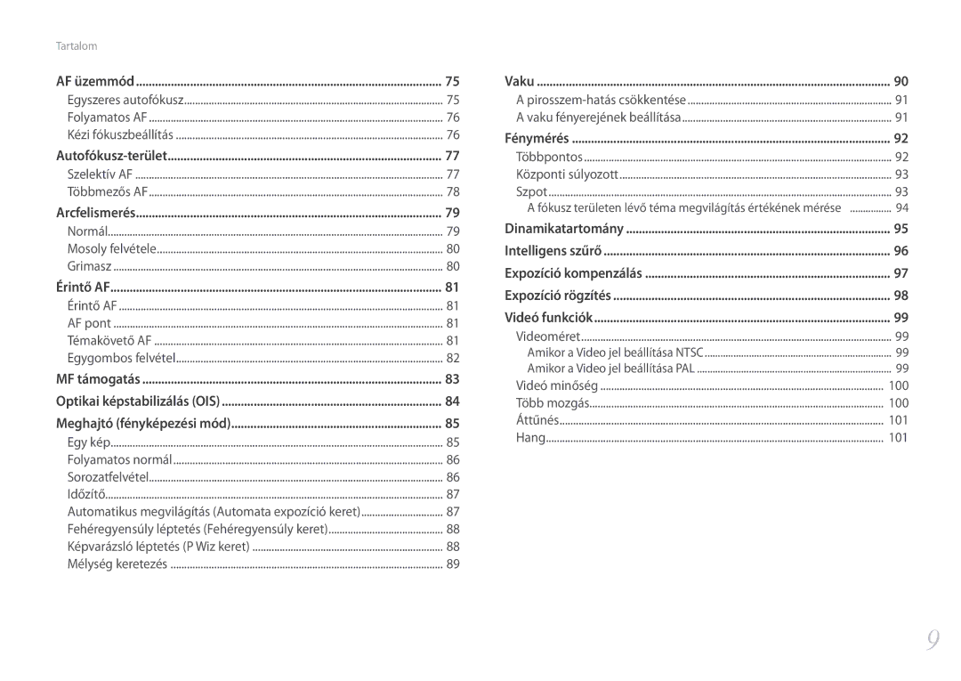 Samsung EV-NXF1ZZB4KCZ, EV-NXF1ZZB2HDE, EV-NXF1ZZB2HCH, EV-NXF1ZZB2HHU, EV-NXF1ZZB1HHU, EV-NXF1ZZB2KCH manual AF üzemmód 