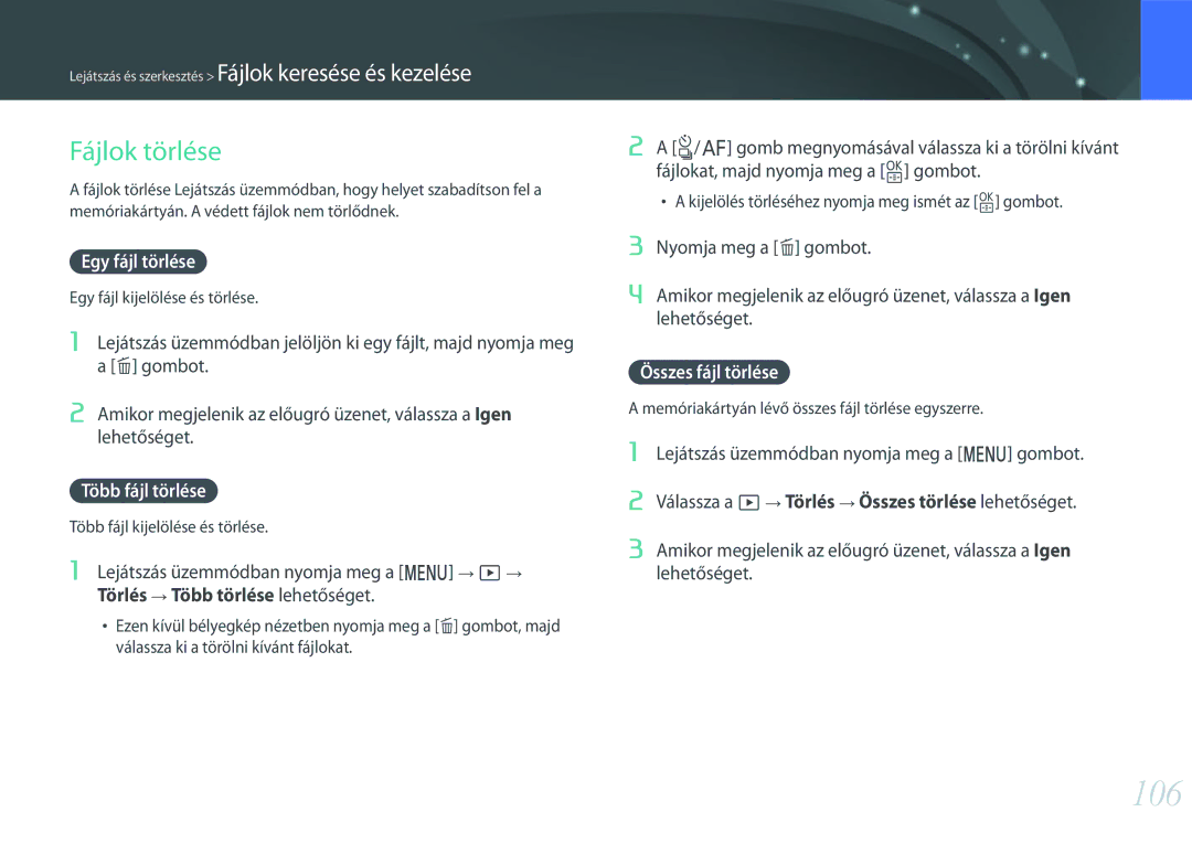 Samsung EV-NXF1ZZB1HCZ, EV-NXF1ZZB2HDE manual 106, Fájlok törlése, Egy fájl törlése, Több fájl törlése, Összes fájl törlése 