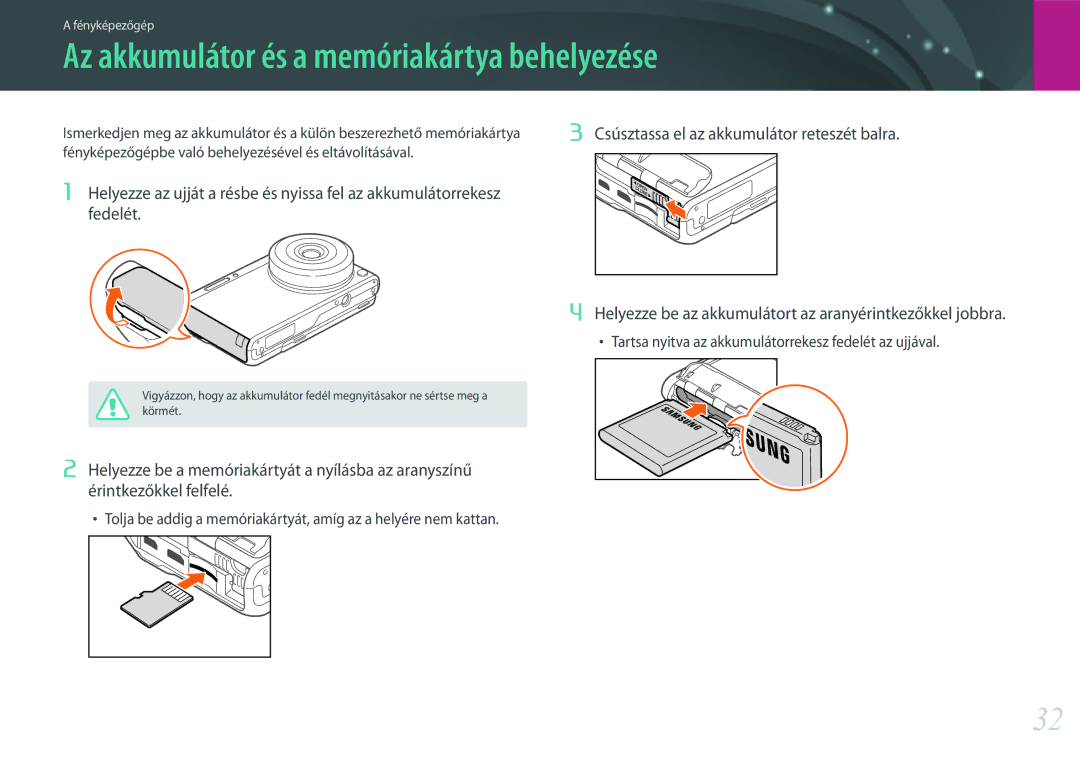 Samsung EV-NXF1ZZB2HCH, EV-NXF1ZZB2HDE, EV-NXF1ZZB2HHU, EV-NXF1ZZB1HHU manual Az akkumulátor és a memóriakártya behelyezése 