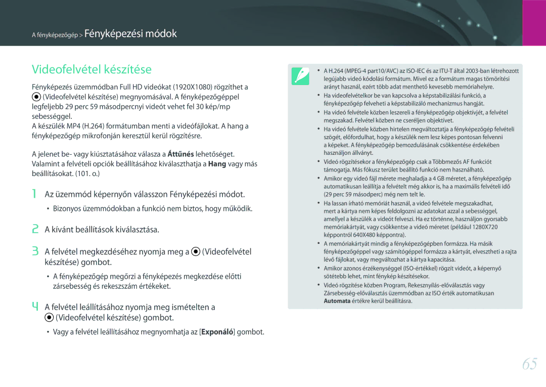 Samsung EV-NXF1ZZB2HHU, EV-NXF1ZZB2HDE manual Videofelvétel készítése, Az üzemmód képernyőn válasszon Fényképezési módot 