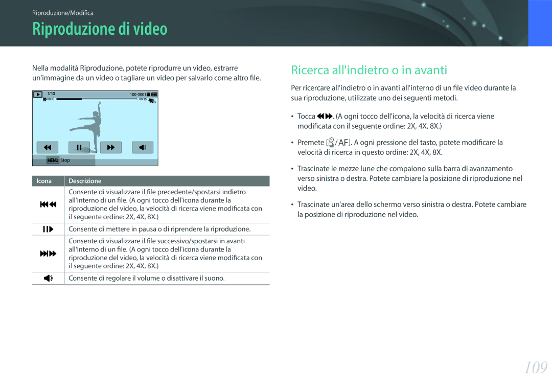 Samsung EV-NXF1ZZB2HIT manual Riproduzione di video, 109, Ricerca allindietro o in avanti, Il seguente ordine 2X, 4X 