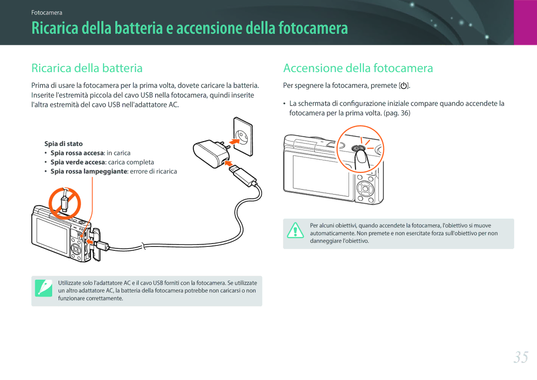 Samsung EV-NXF1ZZB2HIT manual Ricarica della batteria e accensione della fotocamera, Accensione della fotocamera 