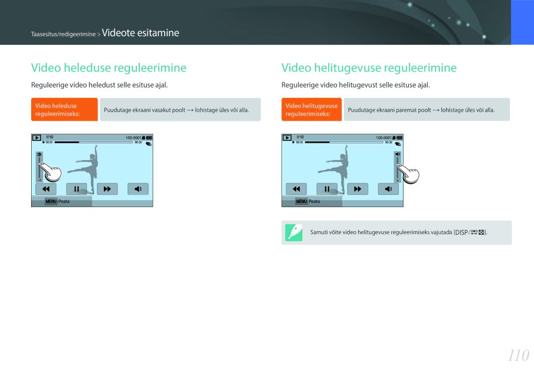 Samsung EV-NXF1ZZB1HLV, EV-NXF1ZZB2JLV, EV-NXF1ZZB2ILV 110, Video heleduse reguleerimine, Video helitugevuse reguleerimine 