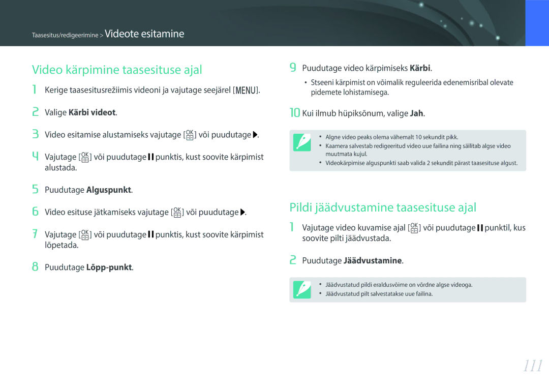 Samsung EV-NXF1ZZB2JLV, EV-NXF1ZZB2ILV manual 111, Video kärpimine taasesituse ajal, Pildi jäädvustamine taasesituse ajal 