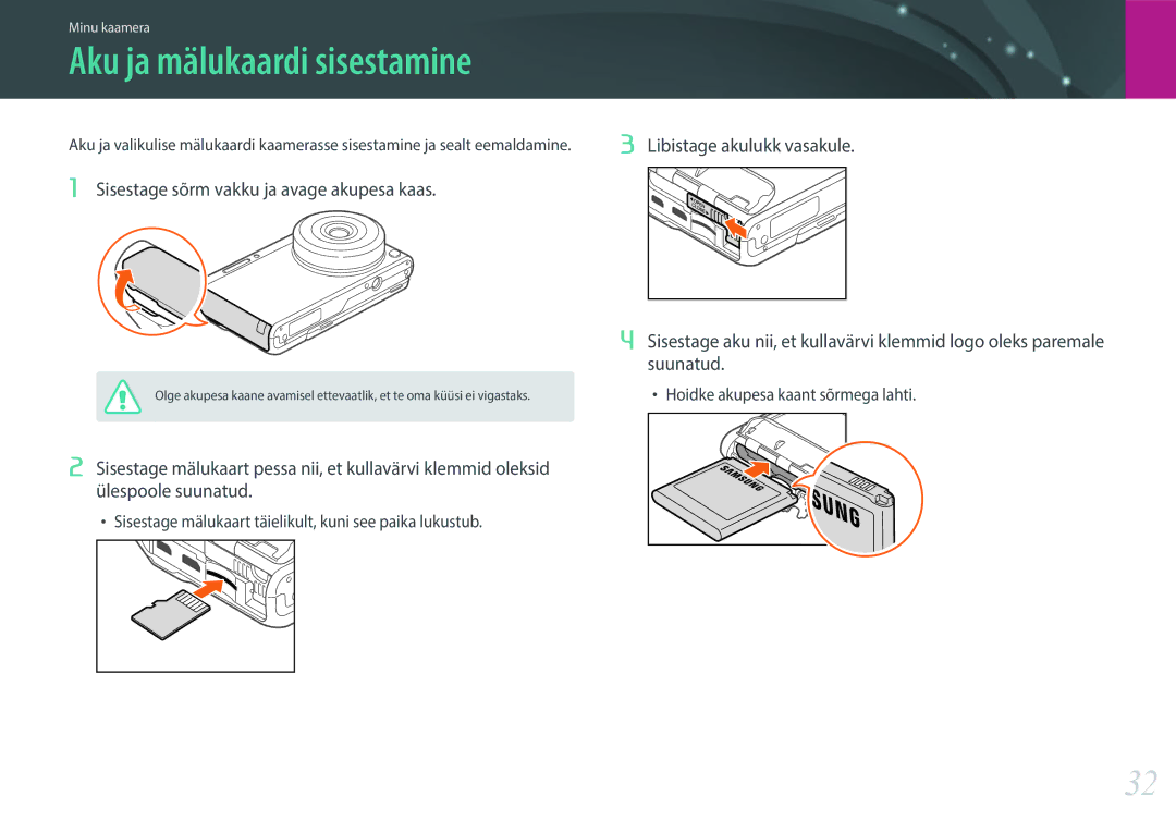 Samsung EV-NXF1ZZB2ILV, EV-NXF1ZZB2JLV manual Aku ja mälukaardi sisestamine, Sisestage sõrm vakku ja avage akupesa kaas 