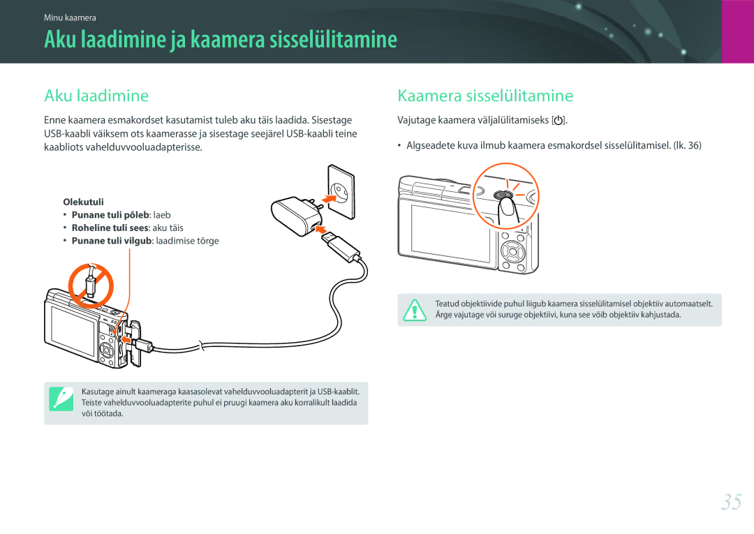 Samsung EV-NXF1ZZB2JLV, EV-NXF1ZZB2ILV Aku laadimine ja kaamera sisselülitamine, Aku laadimine Kaamera sisselülitamine 