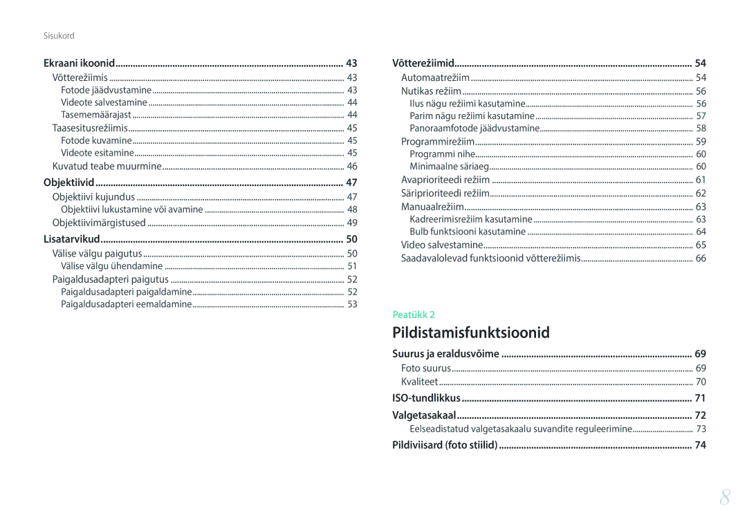 Samsung EV-NXF1ZZB2ILV, EV-NXF1ZZB2JLV, EV-NXF1ZZB2HLV, EV-NXF1ZZB1HLV manual Pildistamisfunktsioonid 