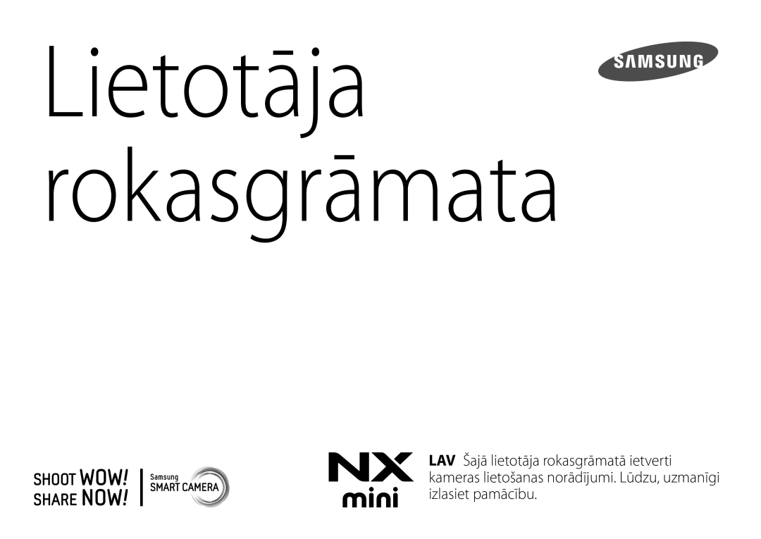 Samsung EV-NXF1ZZB2ILV, EV-NXF1ZZB2JLV, EV-NXF1ZZB2HLV, EV-NXF1ZZB1HLV manual Lietotāja rokasgrāmata 