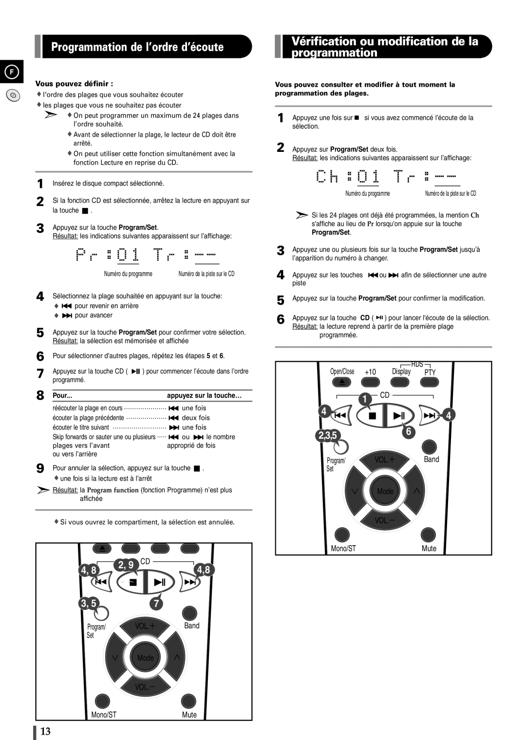 Samsung EV1SRH/ELS manual Programmation de l’ordre d’écoute, Vérification ou modification de la programmation 