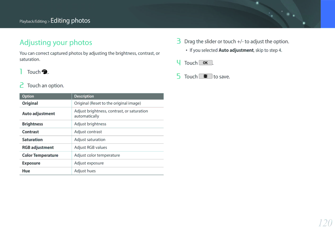 Samsung EVNX200ZBSBUS 120, Adjusting your photos, Touch Touch an option, Drag the slider or touch +/- to adjust the option 