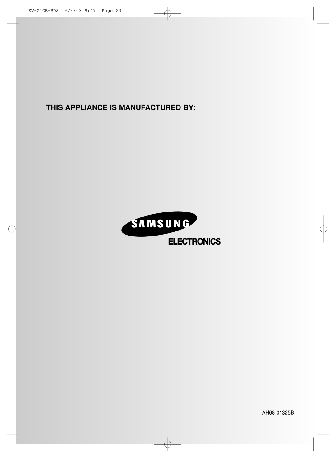 Samsung EVZ1RH/ELS manual This Appliance is Manufactured by 