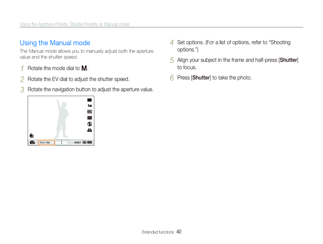 Samsung EX1 user manual Using the Manual mode 