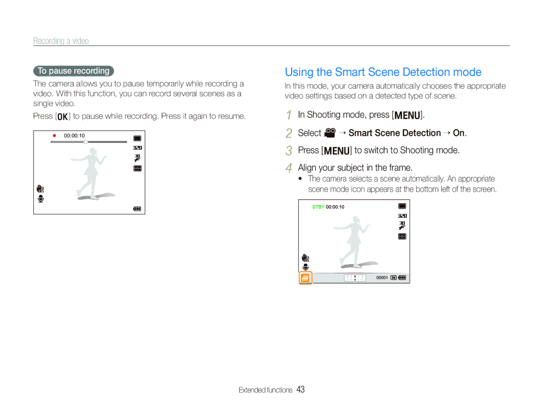 Samsung EX1 user manual Using the Smart Scene Detection mode, Recording a video, To pause recording 