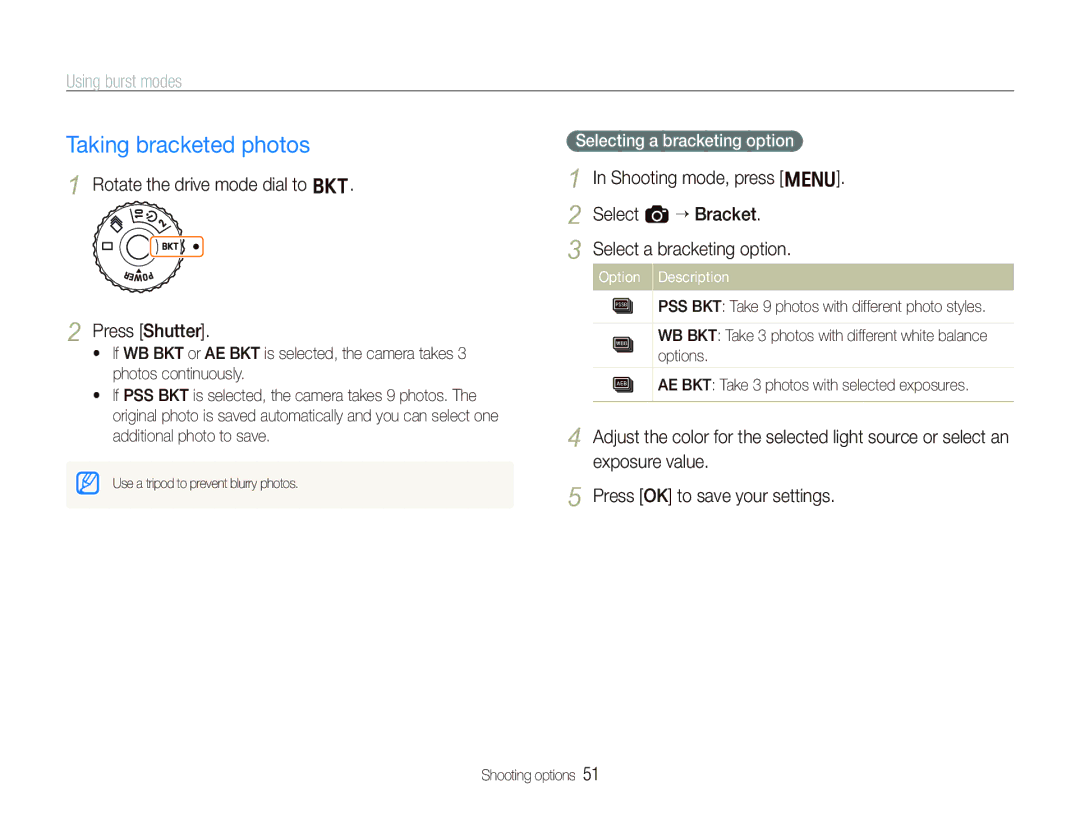 Samsung EX1 user manual Taking bracketed photos, Using burst modes, Rotate the drive mode dial to B Press Shutter 