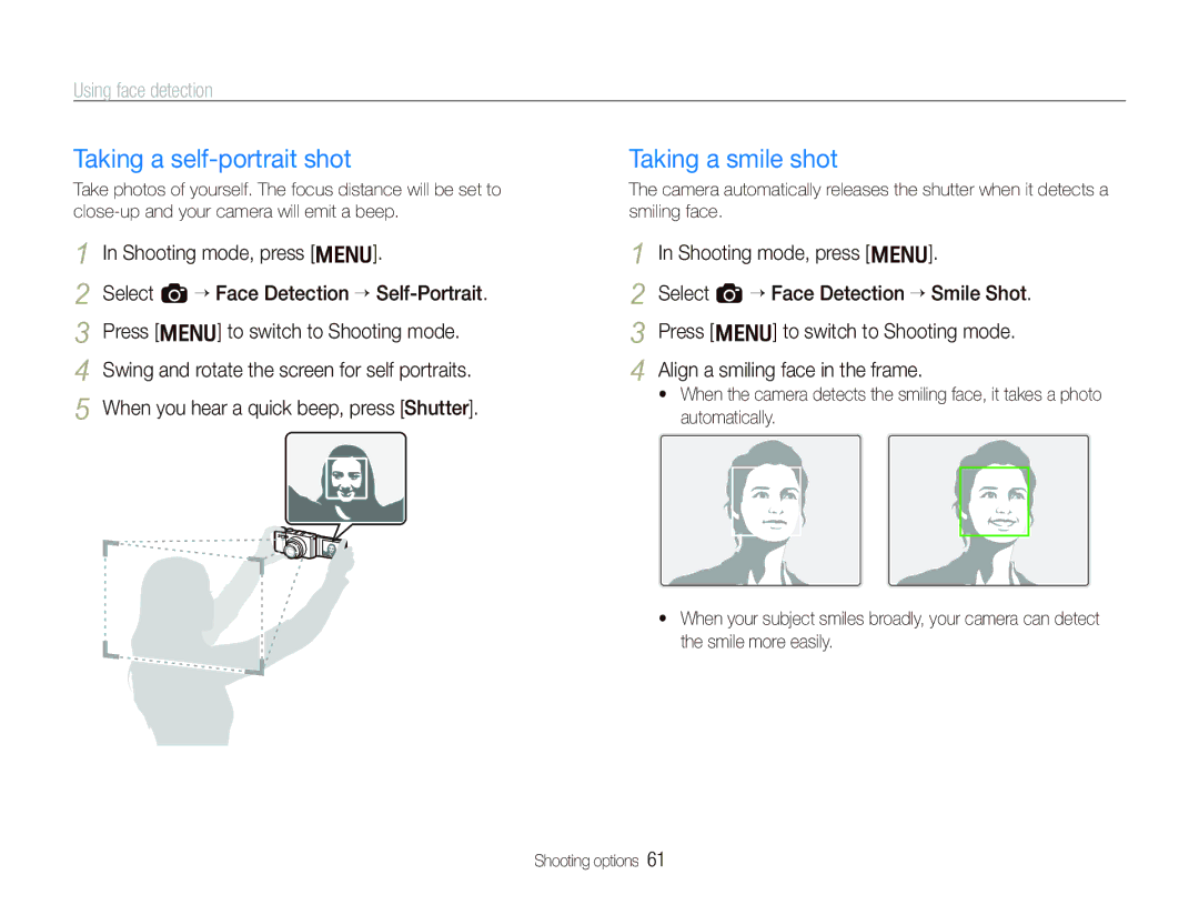 Samsung EX1 Taking a self-portrait shot, Taking a smile shot, Using face detection, Align a smiling face in the frame 