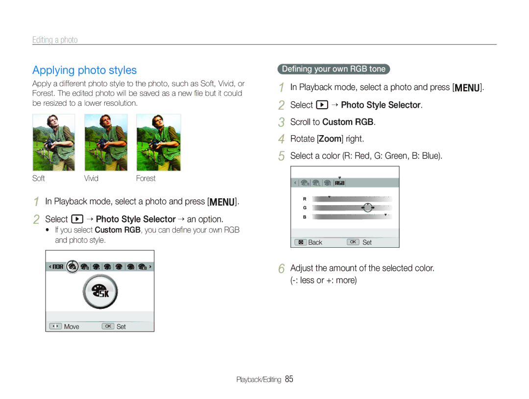 Samsung EX1 user manual Applying photo styles, Editing a photo, Adjust the amount of the selected color. less or + more 