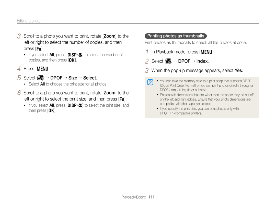 Samsung EC-EX2FZZBPBUS Press m Select O “ Dpof “ Size “ Select, Select All to choose the print size for all photos 