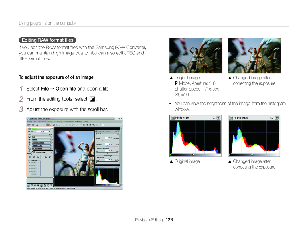 Samsung EX2F Select File “ Open ﬁle and open a ﬁle, Adjust the exposure with the scroll bar, Editing RAW format ﬁles 