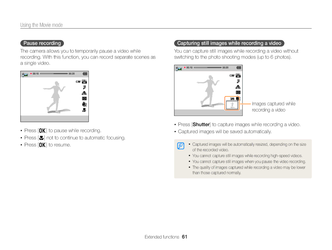 Samsung EX2F Using the Movie mode, Pause recording, Capturing still images while recording a video, Recording a video 