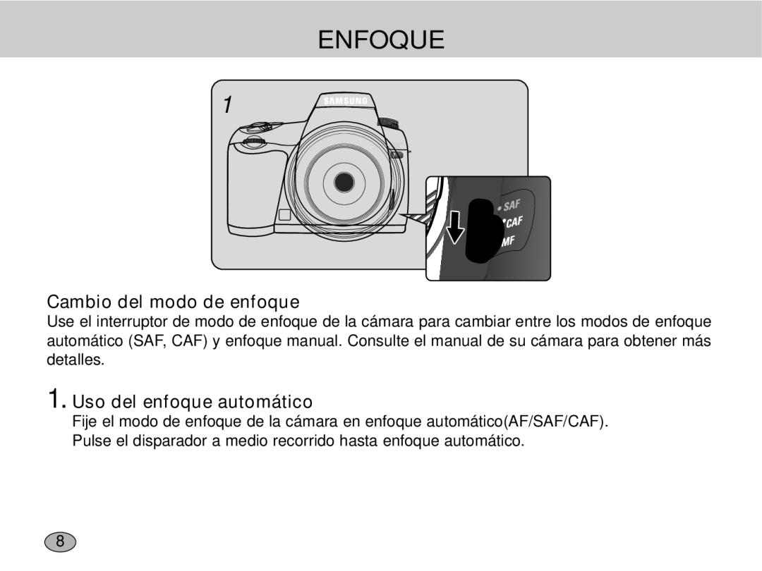 Samsung EZ-DLENS001, EZ-DLENS012/E1 manual Enfoque, Cambio del modo de enfoque, Uso del enfoque automático 