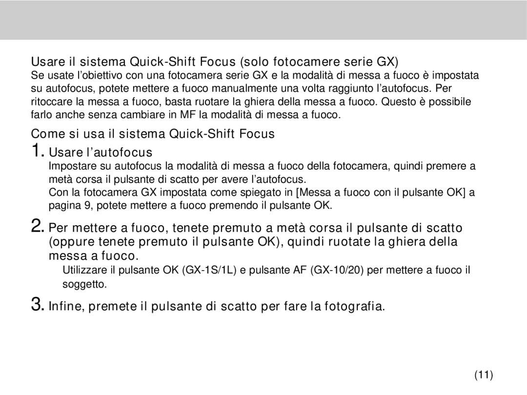 Samsung EZ-DLENS026/IT, EZ-DLENS025/IT manual Usare il sistema Quick-Shift Focus solo fotocamere serie GX 