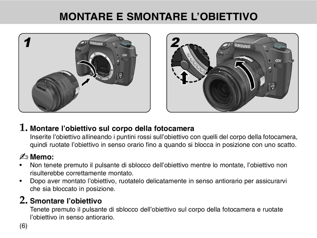 Samsung EZ-DLENS025/IT manual Montare E Smontare L’OBIETTIVO, Montare l’obiettivo sul corpo della fotocamera, Memo 