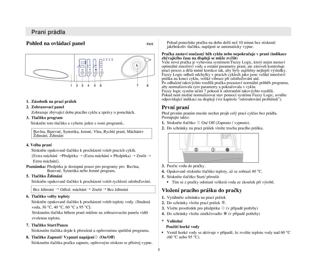 Samsung F1015JGW/YLU manual První praní, VloÏení pracího prá‰ku do praãky 