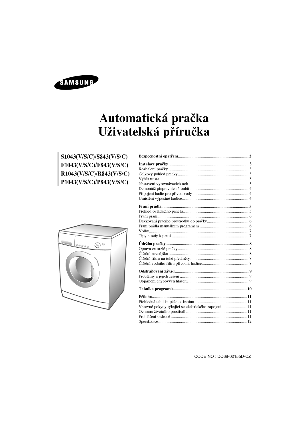 Samsung F1043GW/XEH manual Automatická praãka UÏivatelská pﬁíruãka 