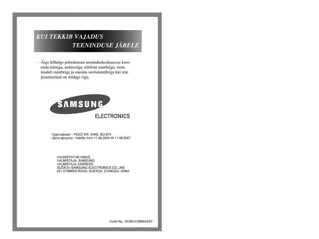 Samsung F1245AVGW/YLR, F1045AGW/YLW, R1045AGW/YLW, F1245AVGW/YLW, F1045AGW/YLR manual KUI Tekkib Vajadus Teeninduse Järele 