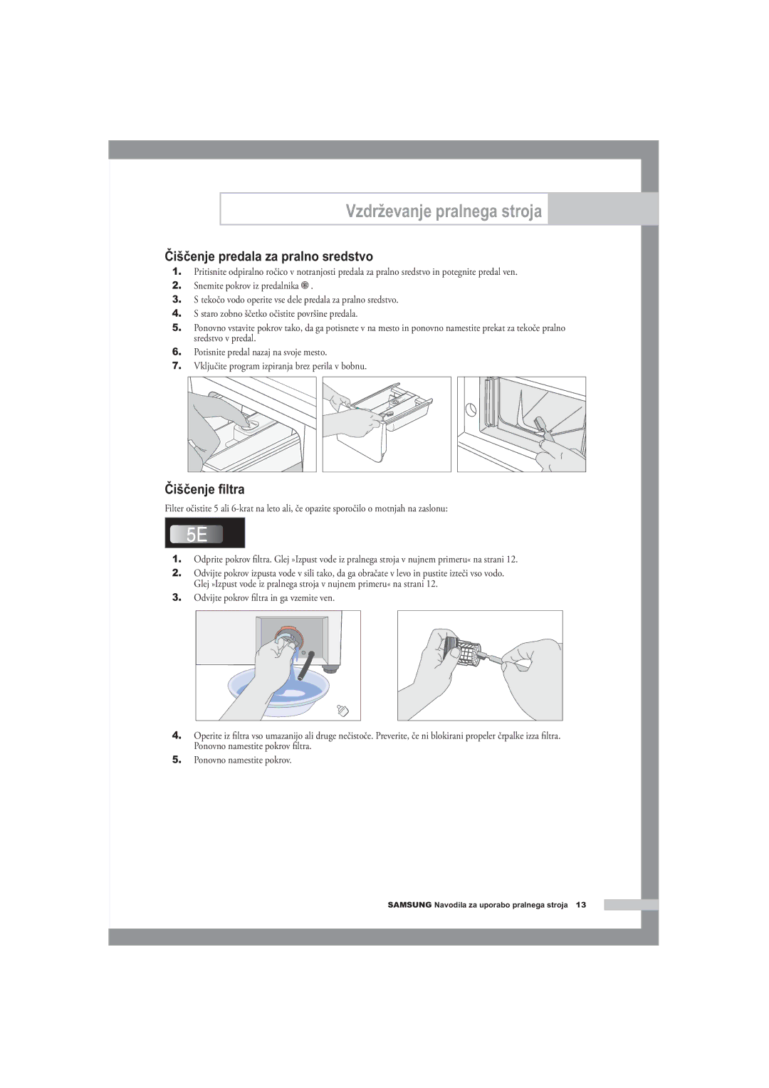 Samsung R1245A, F1245A, B1445A manual Čiščenje predala za pralno sredstvo, Čiščenje ﬁltra 