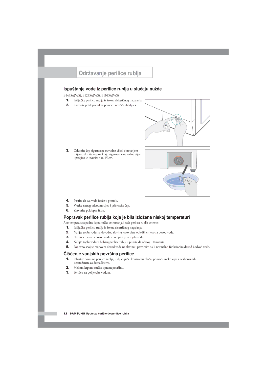 Samsung R1245A, F1245A, B1445A manual Održavanje perilice rublja, Ispuštanje vode iz perilice rublja u slučaju nužde 