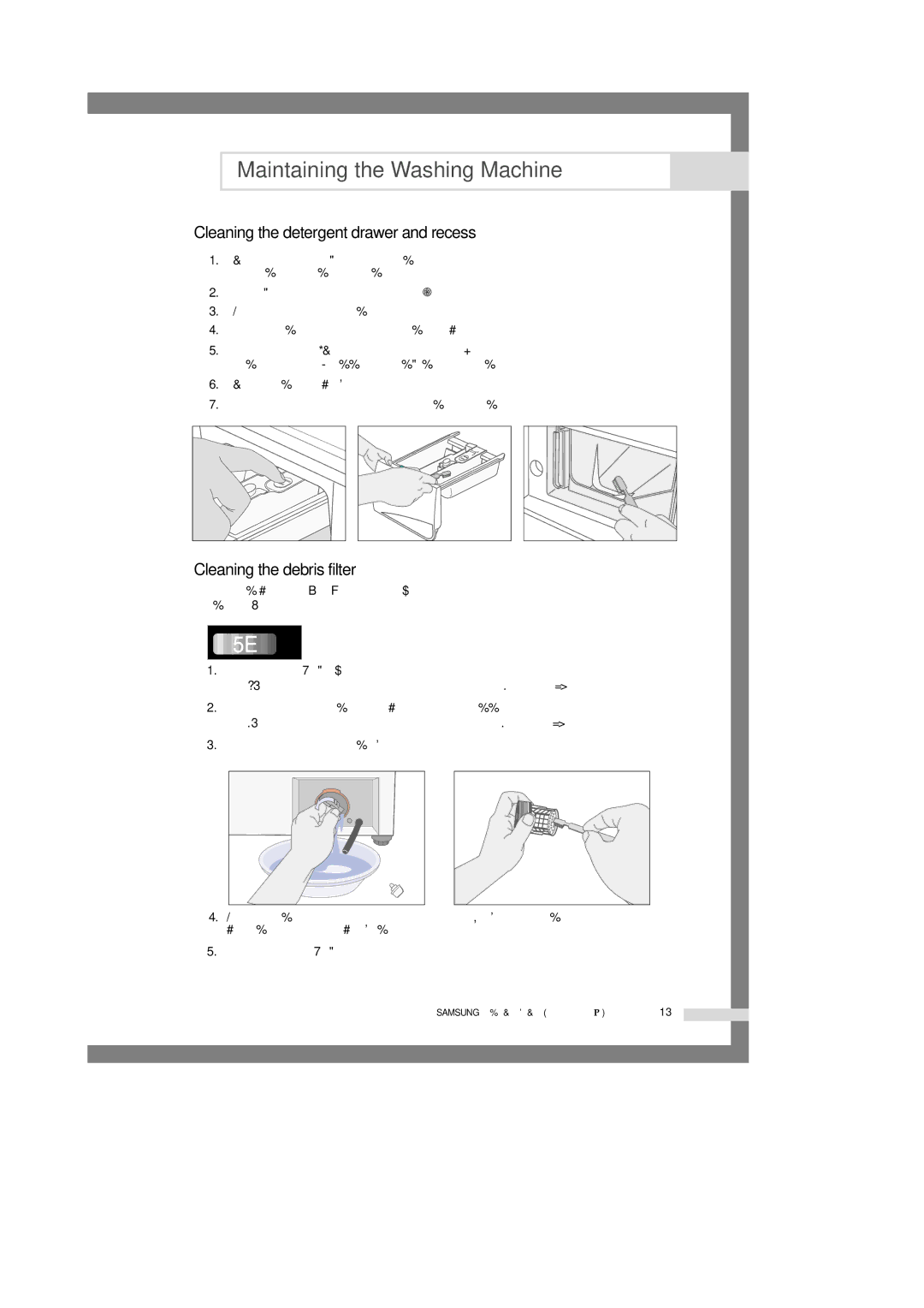 Samsung F1245A, R1245A, B1445A manual Cleaning the detergent drawer and recess, Cleaning the debris filter 