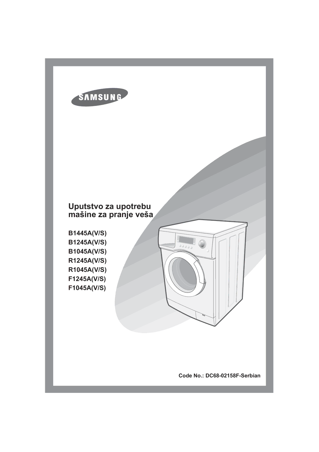 Samsung B1445A, F1245A, R1245A manual Uputstvo za upotrebu mašine za pranje veša 