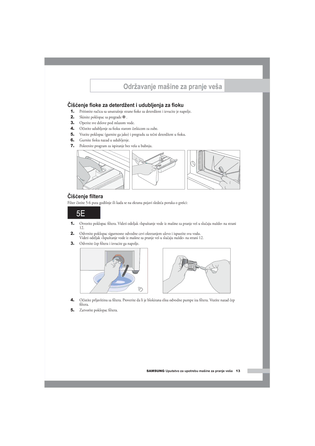 Samsung R1245A, F1245A, B1445A manual Čišćenje ﬁoke za deterdžent i udubljenja za ﬁoku, Čišćenje ﬁltera 