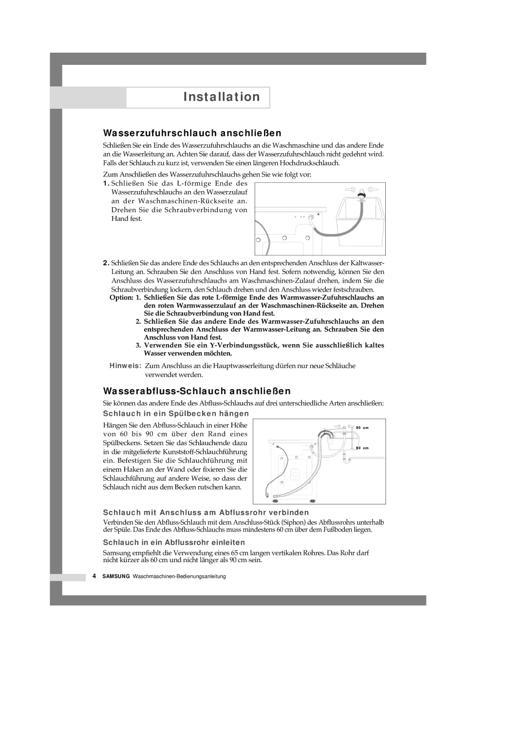 Samsung R1245A, F1245A, B1445A manual Wasserzufuhrschlauch anschließen, Wasserabfluss-Schlauch anschließen 