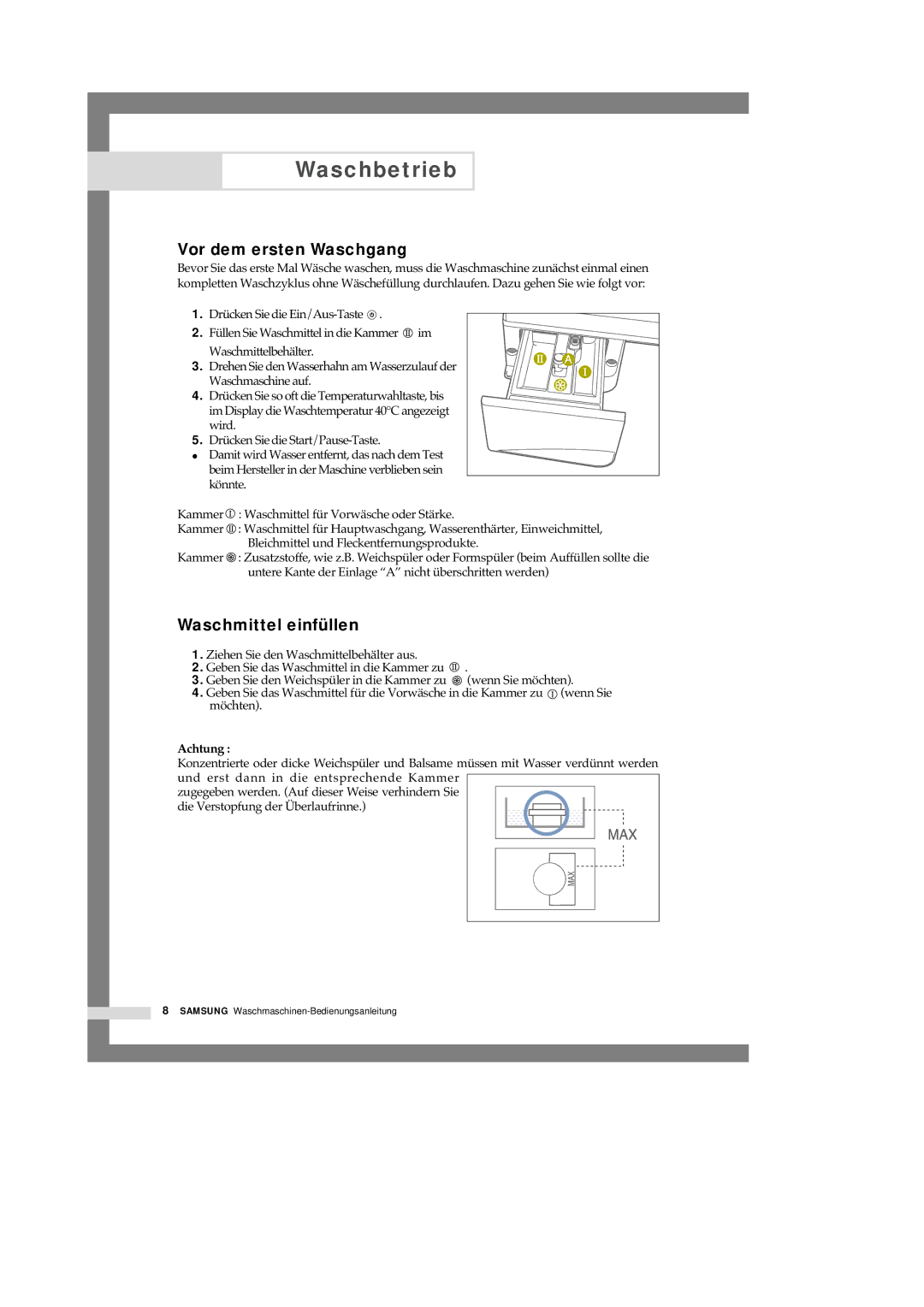 Samsung B1445A, F1245A, R1245A manual Vor dem ersten Waschgang, Waschmittel einfüllen 