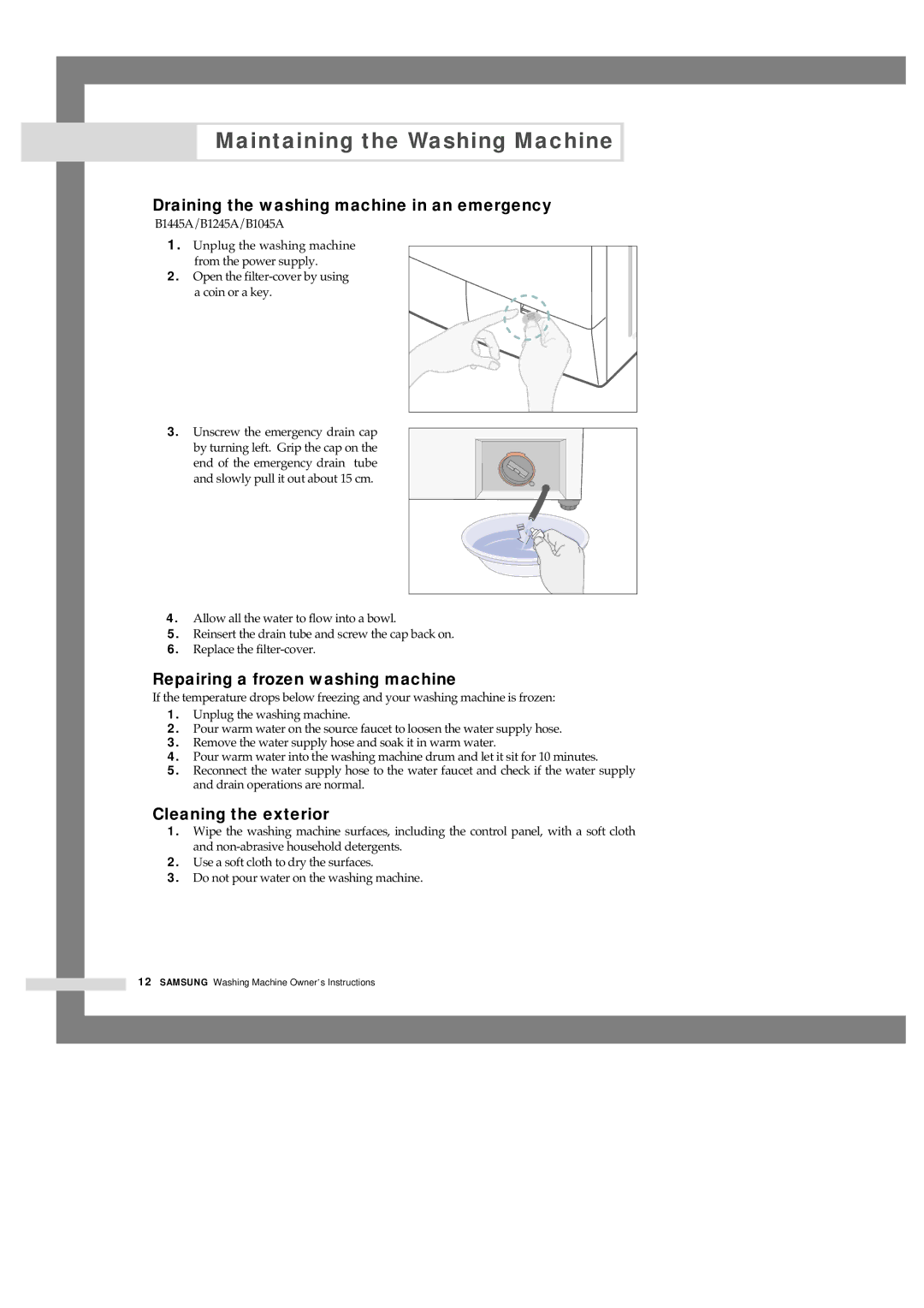 Samsung F1245AVGW-YLP Maintaining the Washing Machine, Draining the washing machine in an emergency, Cleaning the exterior 