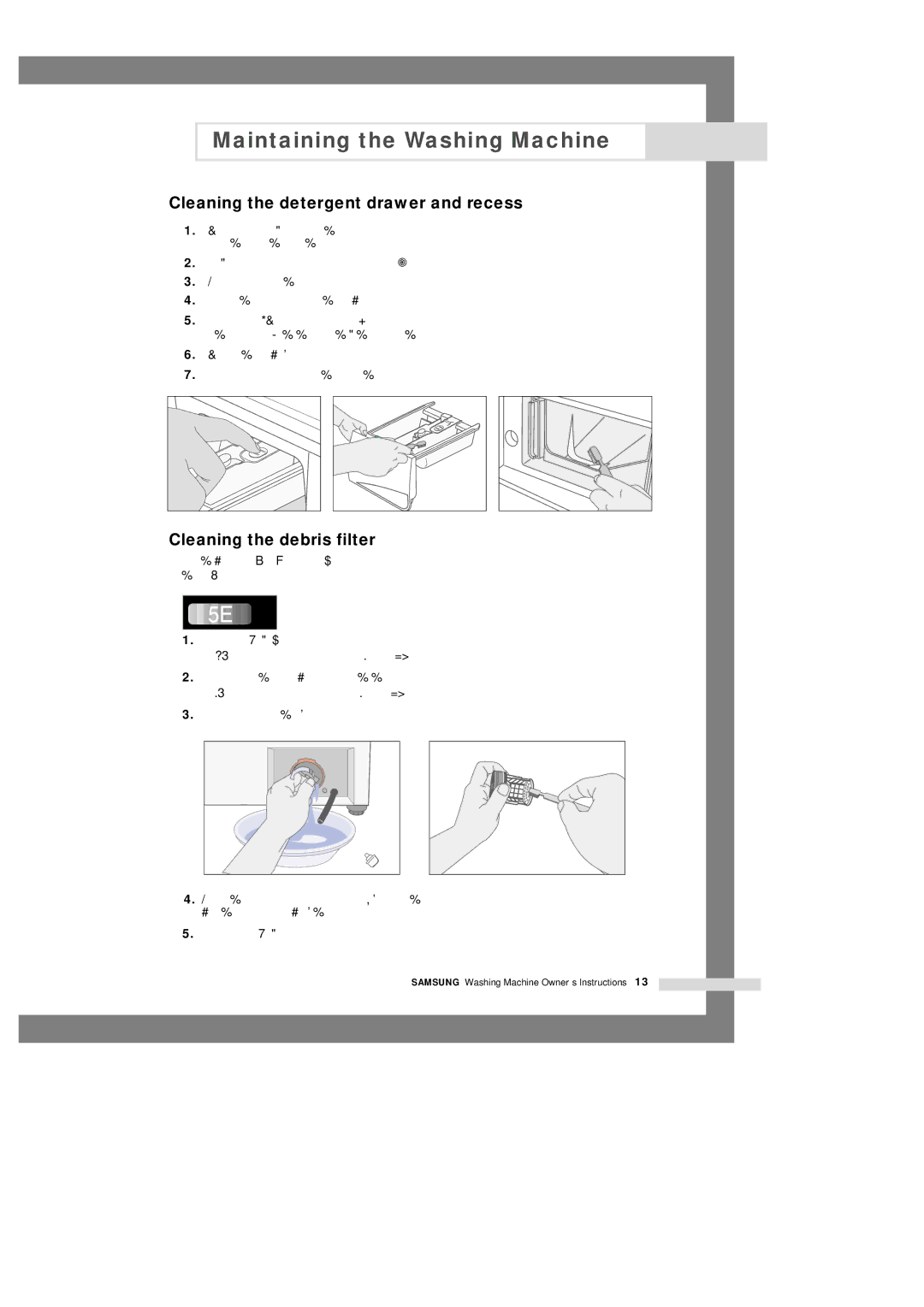 Samsung F1245AVGWU/YLW, F1245AVGW/YLE, F1245AVGW1/XEH Cleaning the detergent drawer and recess, Cleaning the debris filter 