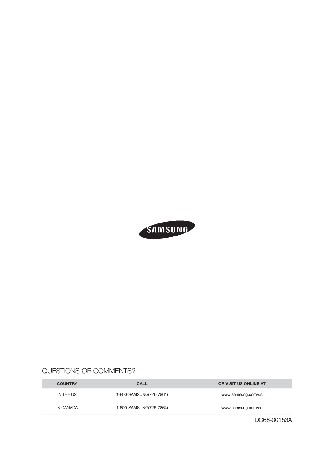 Samsung FCQ321HTUX, FCQ321HTUW, FCQ321HTUB Questions Or Comments?, DG68-00153A, Country, Call, Or Visit Us Online At 