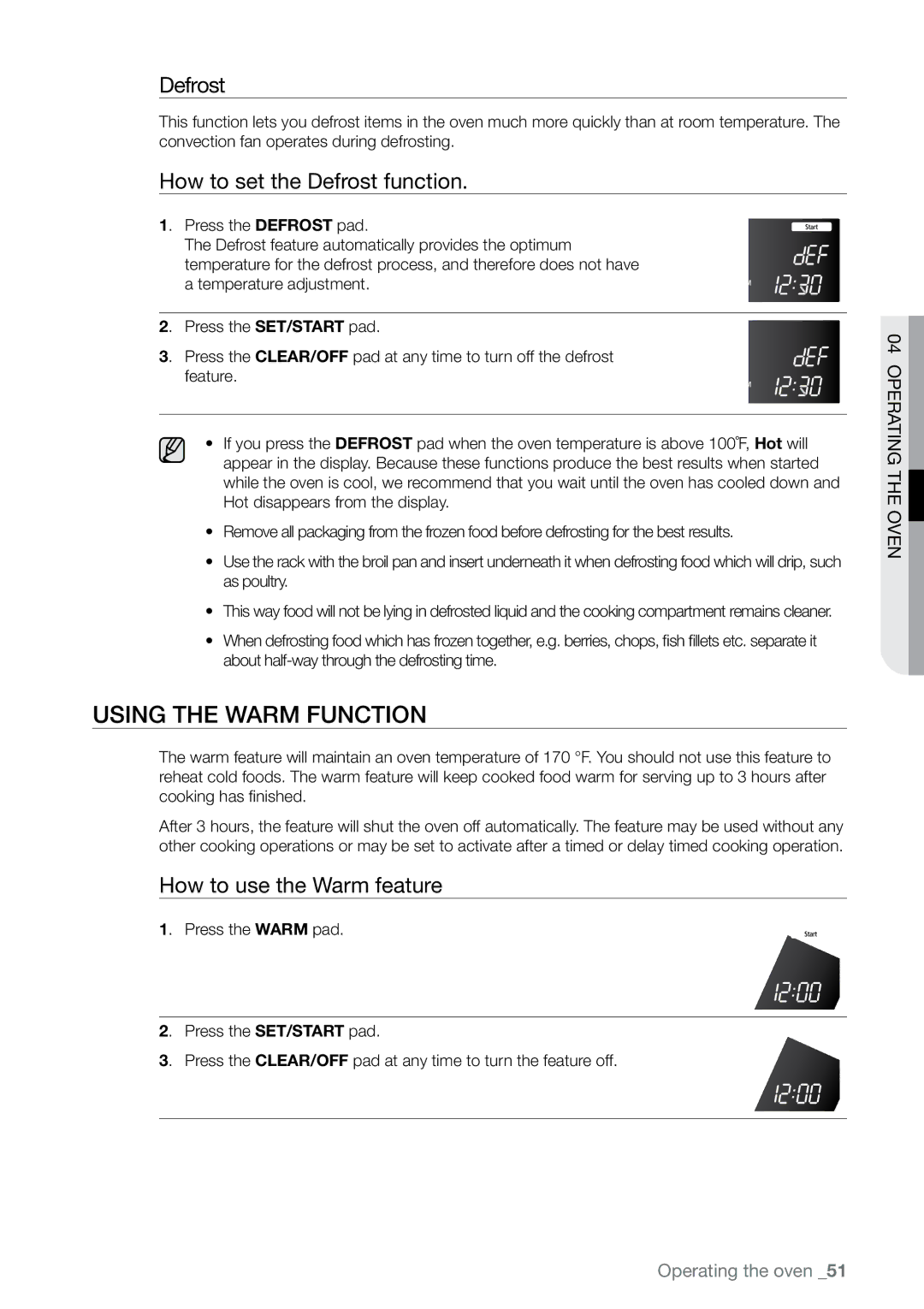 Samsung FE-N300** user manual Using the warm function, How to set the Defrost function, How to use the Warm feature 