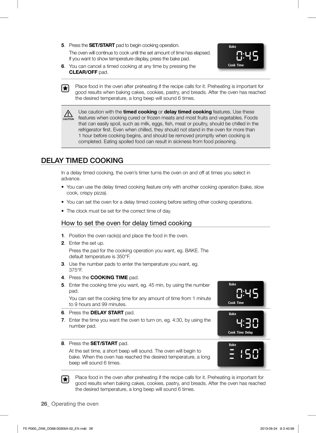 Samsung FE-R300SX/ZAM, FE-R300SW/ZAM manual Delay Timed Cooking, How to set the oven for delay timed cooking 