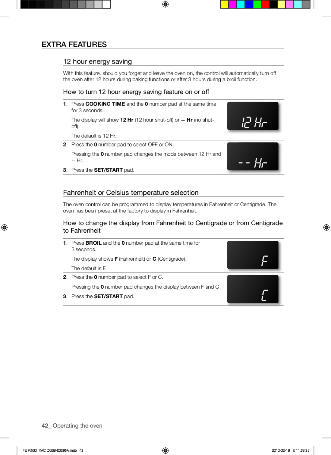 Samsung FE-R500_XAC, FE-R500WB, DG68-00295A Extra features, Hour energy saving, Fahrenheit or Celsius temperature selection 