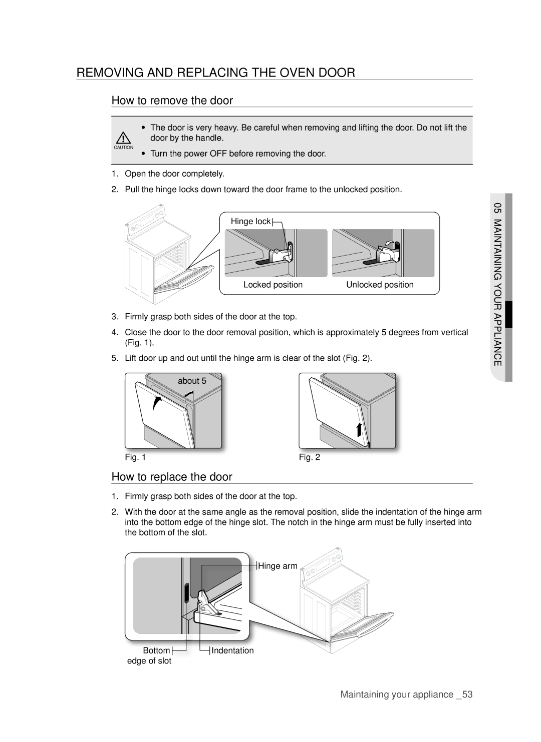 Samsung FE-R500WW user manual Removing and replacing the oven door, How to remove the door, How to replace the door 