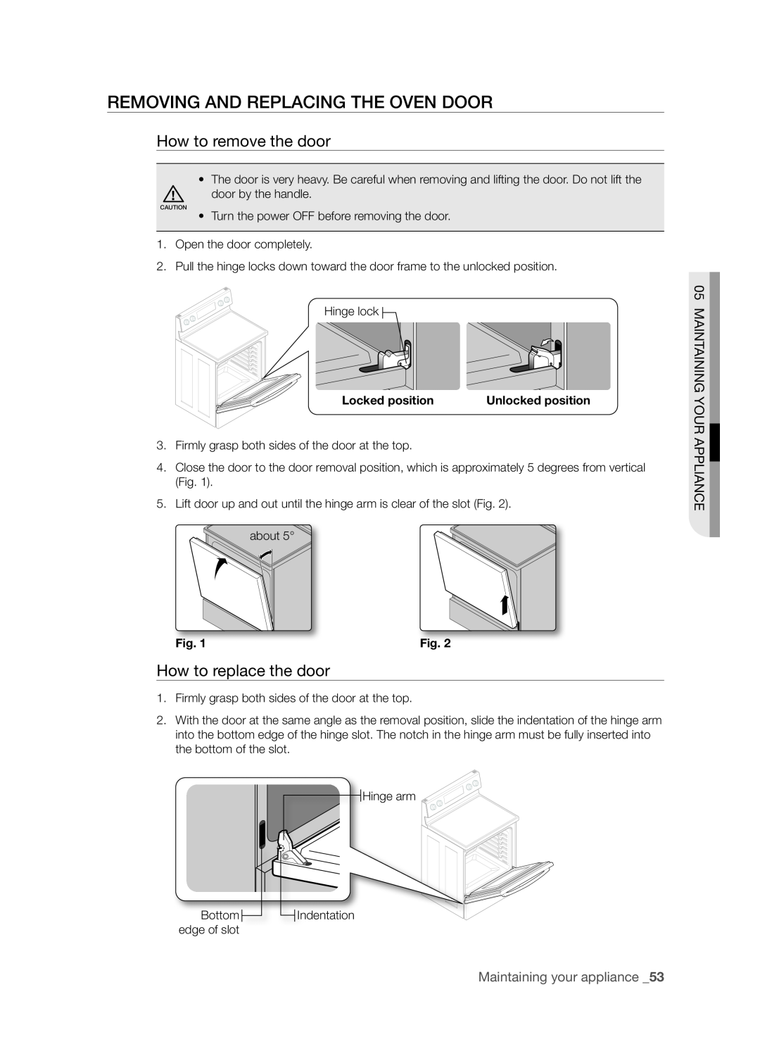 Samsung FE-R500WW user manual Removing and replacing the oven door, How to remove the door, How to replace the door 