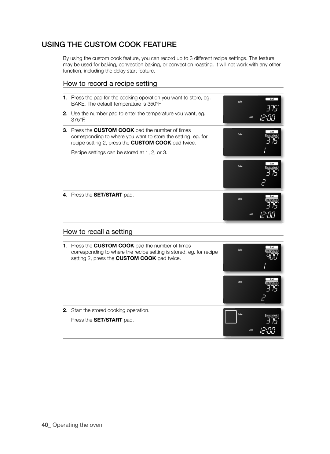 Samsung FE-R700WX, DG68-00294A Using the custom cook feature, How to record a recipe setting, How to recall a setting 