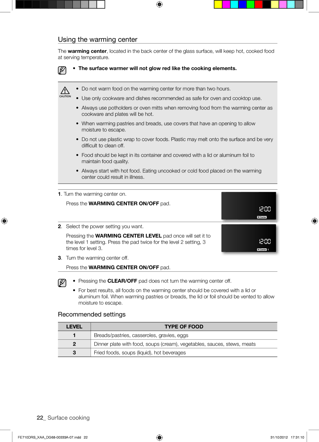 Samsung FE710DRS Using the warming center, Surface warmer will not glow red like the cooking elements, Level Type of Food 