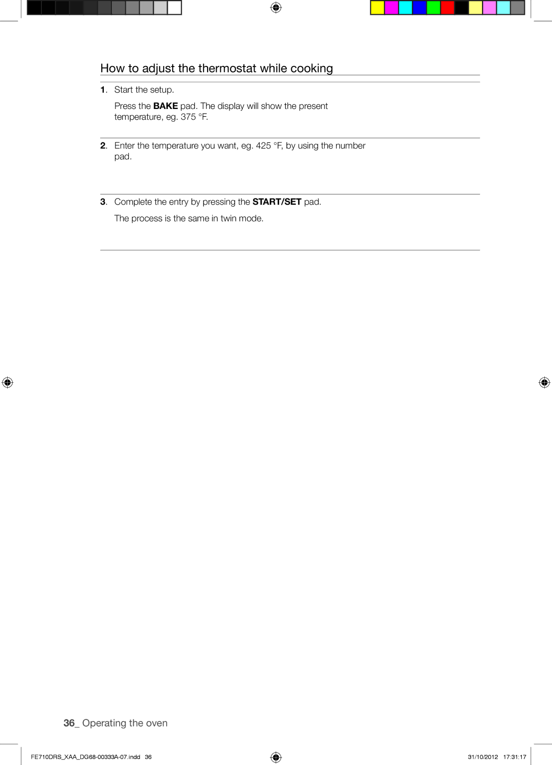 Samsung FE710DRSXXA user manual How to adjust the thermostat while cooking 